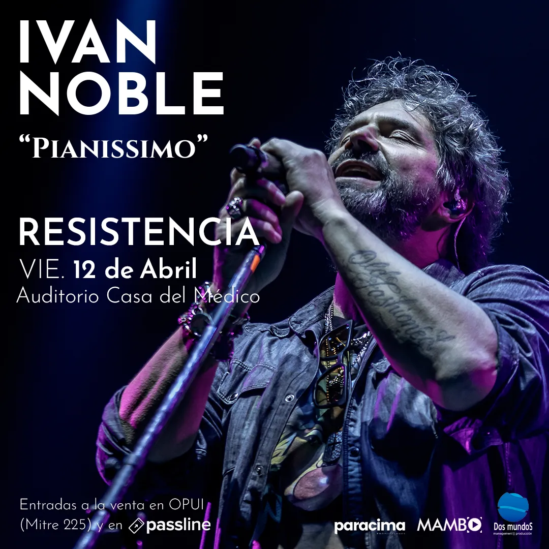 Iván noble regresa a Resistencia con su show “Pianíssimo”