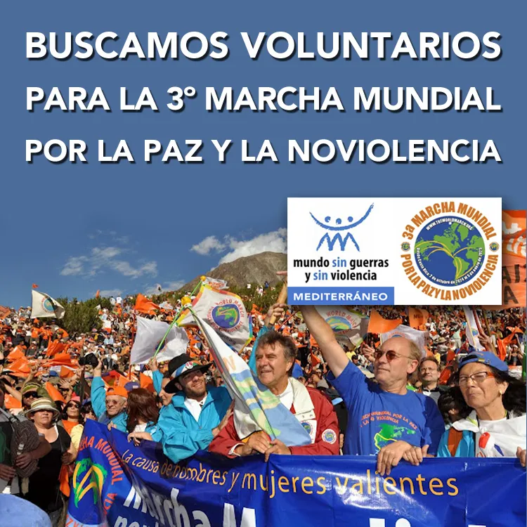 Buscan voluntarios para la 3ª Marcha Mundial por la Paz y la Noviolencia