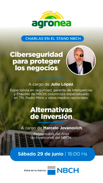 NBCH invita a charlas con expertos en inversiones y ciberseguridad, en su stand de Agronea 2024
