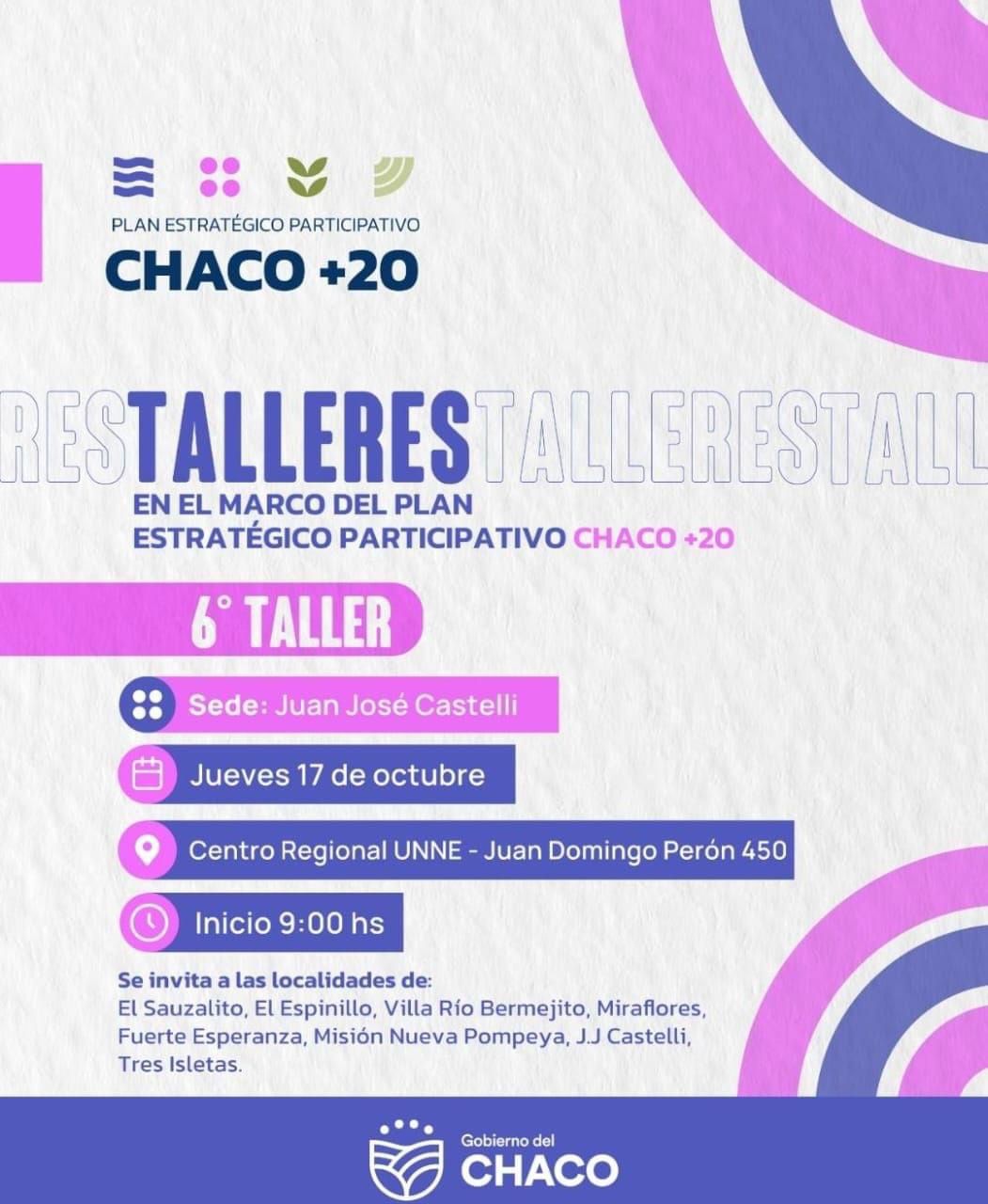 Plan Estratégico Participativo,  Chaco +20: convocatoria a talleres en Castelliy en Pampa del Infierno