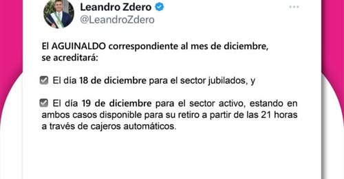 El Gobernador Zdero anunció el pago del aguinaldo