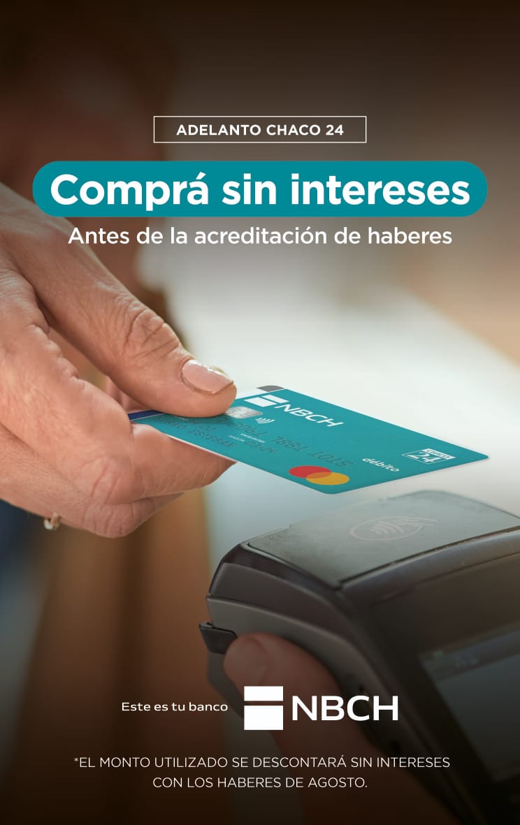 Para comprar sin saldo y sin intereses, ya está habilitado Adelanto Chaco 24