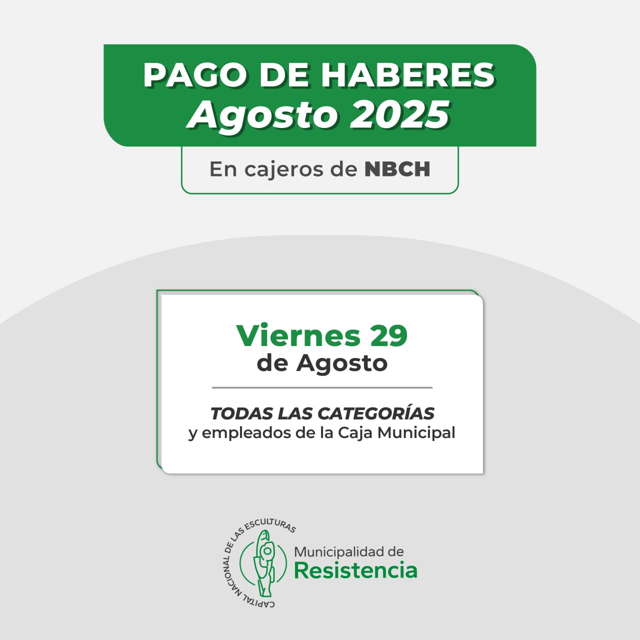 Resistencia: salarios municipales de agosto se depositarán este viernes 29